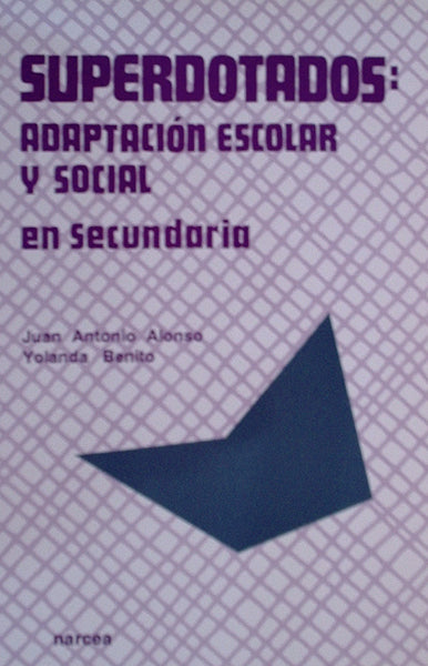  SUPERDOTADOS:ADAPTACION ESCOLAR 