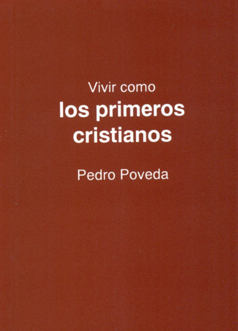  VIVIR PRIMEROS CRISTIANOS 