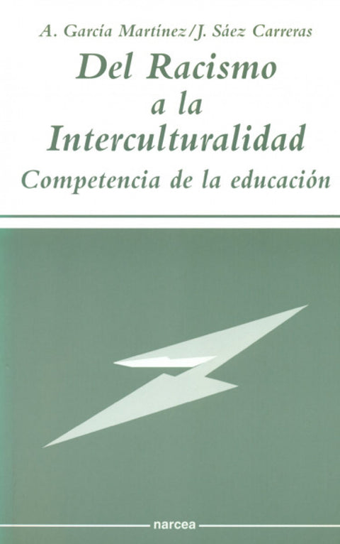  Del racismo a la interculturalidad 