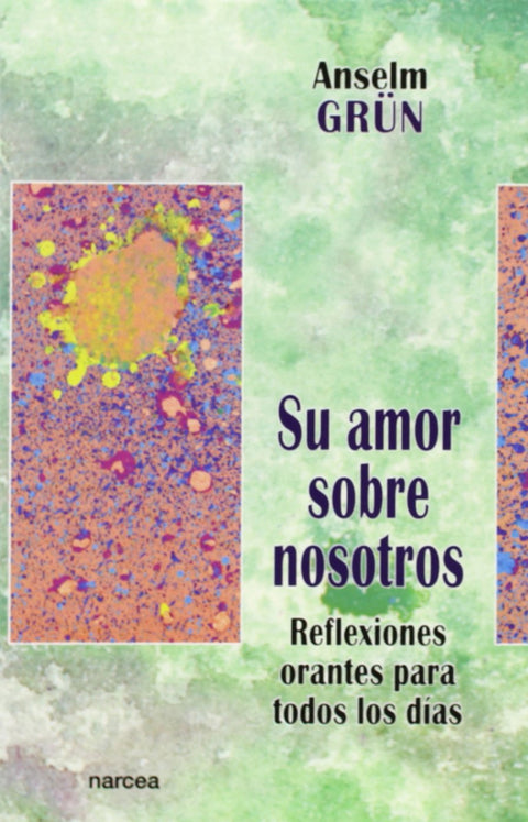  SU AMOR SOBRE NOSOTROS 