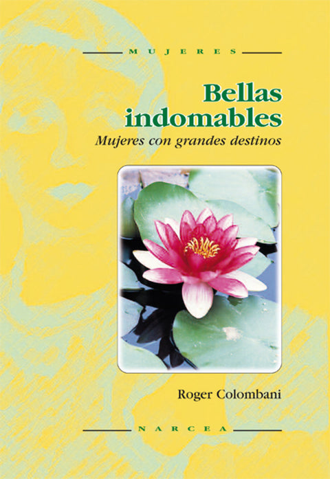  BELLAS INDOMABLES 