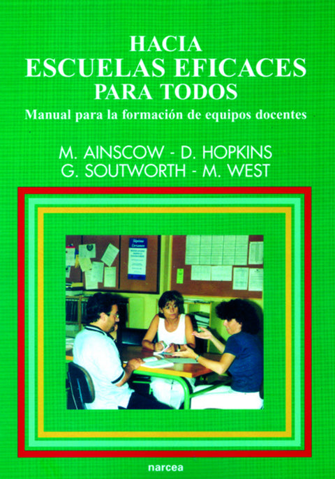  Hacia escuelas eficaces 
