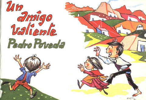  AMIGO VALIENTE.PEDRO POVEDA 