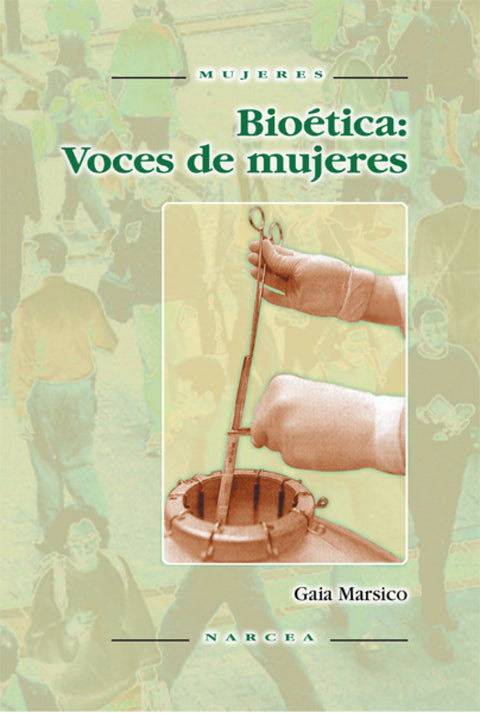  BIOETICA. VOCES DE MUJERES 