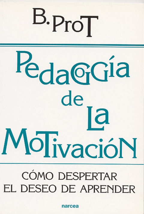  PEDAGOGIA DE LA MOTIVACION 