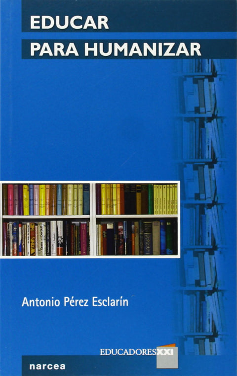  EDUCAR PARA HUMANIZAR 