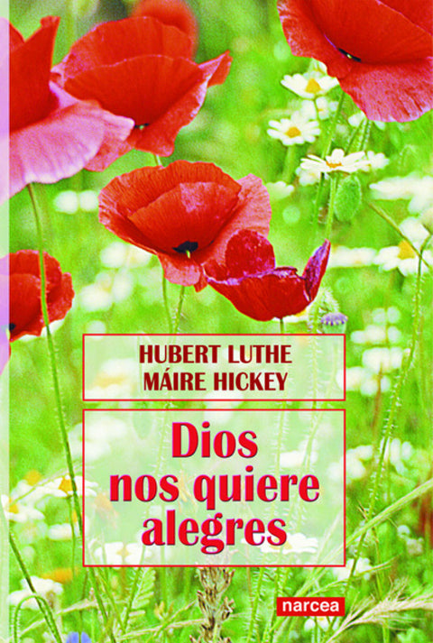  DIOS NOS QUIERE ALEGRES 
