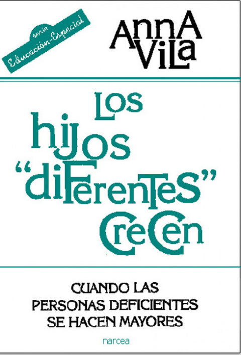  Los hijos diferentes crecen 
