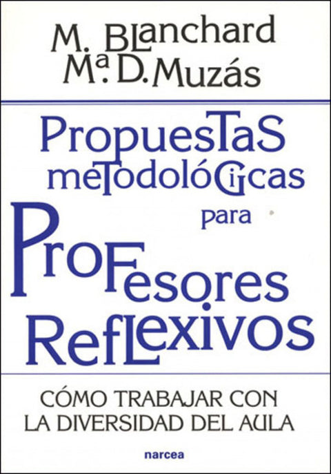  PROPUESTAS METODOLOGICAS PROF.REFLEX. 