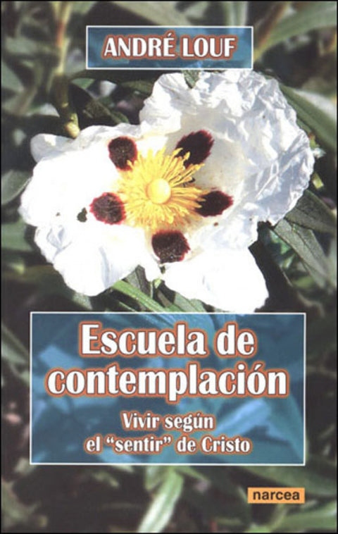  ESCUELA DE CONTEMPLACION 
