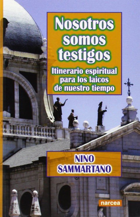  NOSOTROS SOMOS TESTIGOS 