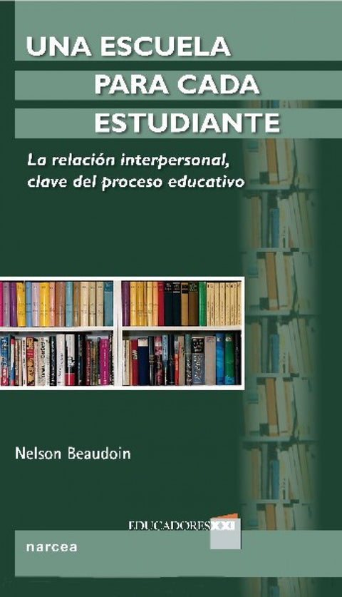  Una escuela para cada estudiante 