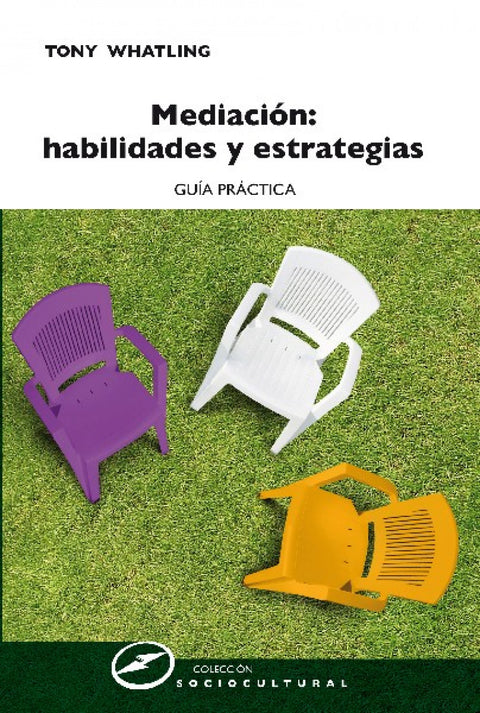  MEDIACION: HABILIDADES Y ESTRATEGIAS 