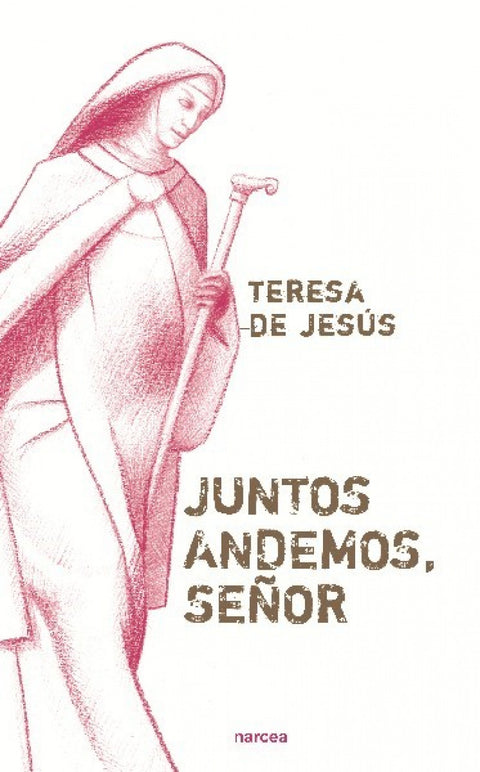  Juntos andemos, señor 