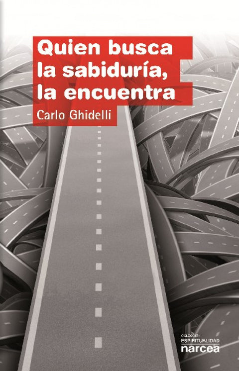  QUIEN BUSCA LA SABIDURIA, LA ENCUENTRA 