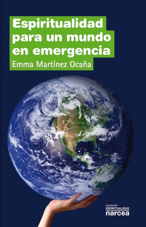  ESPIRITUALIDAD PARA UN MUNDO EN EMERGENCIA 