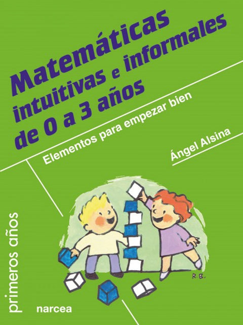  Matemáticas intuitivas e informales 0 a 3 años 
