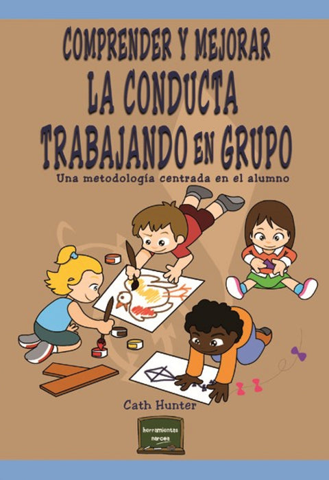  Comprender y mejorar la conducta trabajando 