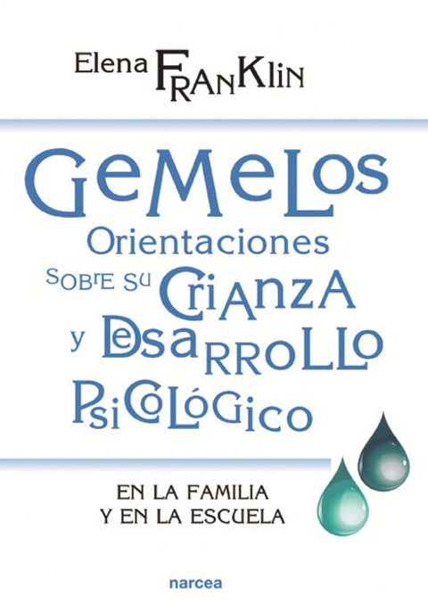  GEMELOS. ORIENTACIONES SOBRE CRIANZA 