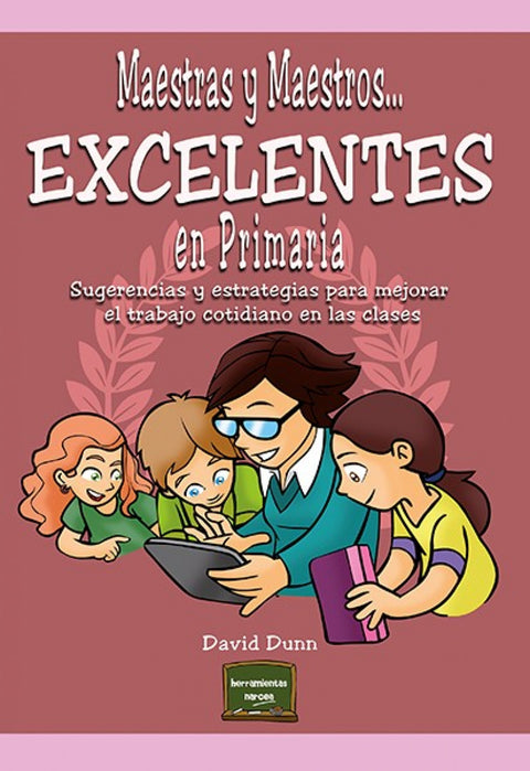  MAESTRAS Y MAESTROS... EXCELENTES EN PRIMARIA 