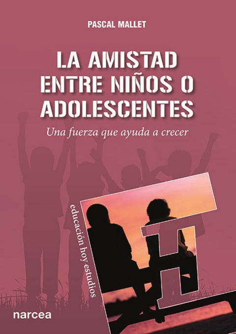  AMISTAD ENTRE NIÑOS O ADOLESCENTES 