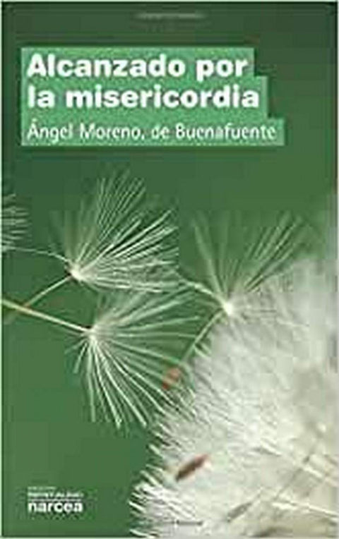  ALCANZADO POR LA MISERICORDIA 