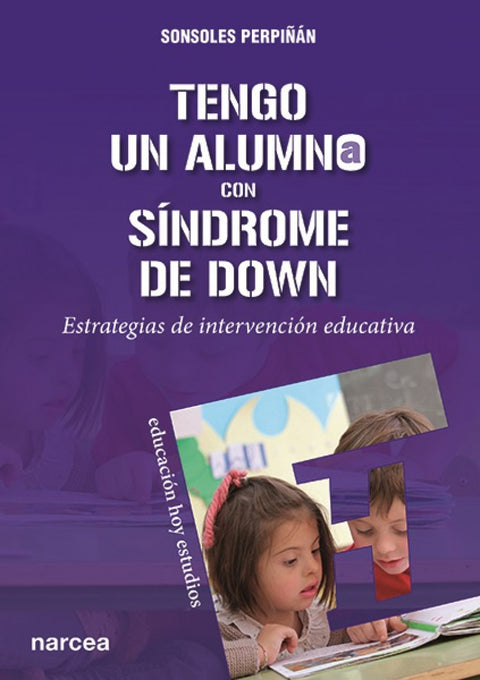  TENGO UN ALUMNO CON SÍNDROME DE DOWN 