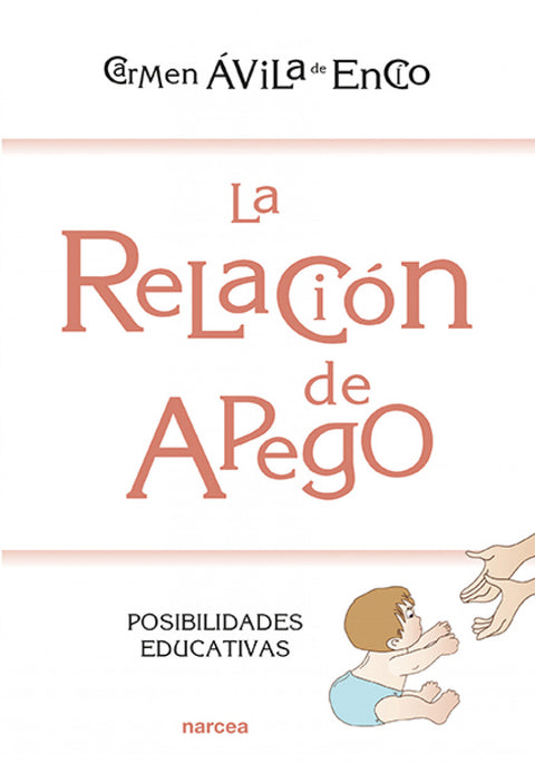  LA RELACIÓN DE APEGO 