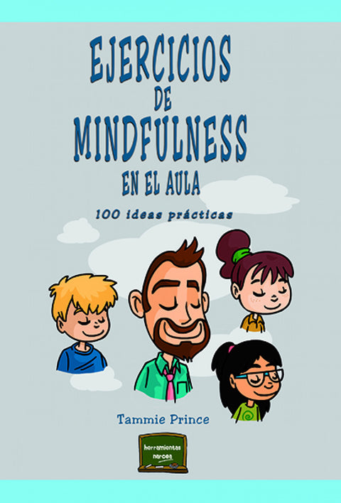  EJERCICIOS DE MINDFULNESS EN EL AULA 