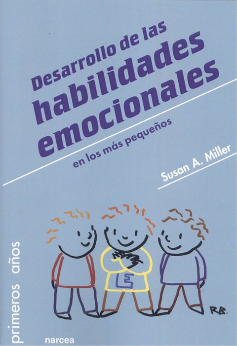  DESARROLLO DE LAS HABILIDADES EMOCIONALES EN LOS MÁS PEQUEÑOS 