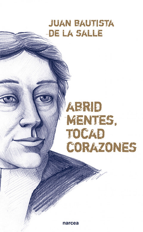  Abrid mentes, tocad corazones 