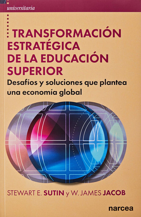  Transformación estratégica de la educación superior 