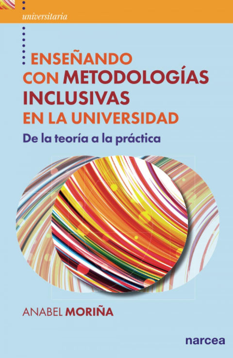  Enseñando con metodologías inclusivas en la universidad 