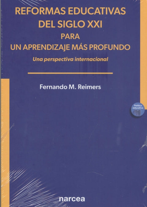  Reformas educativas del siglo XXI para un aprendizaje más profundo 