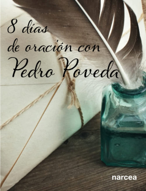  Ocho días de oración con Pedro Poveda 