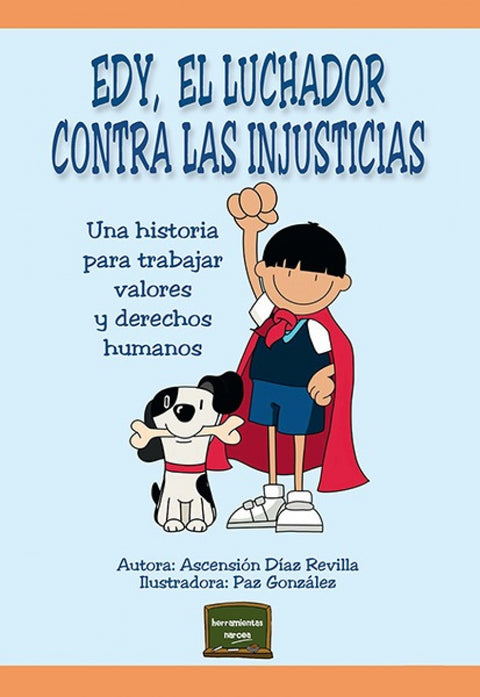  Edy, el luchador contra las injusticias 
