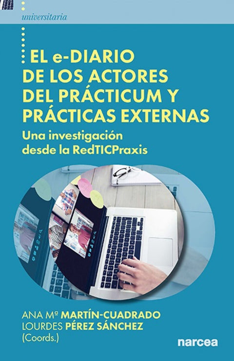  El e-diario de los actores del prácticum y prácticas externas 