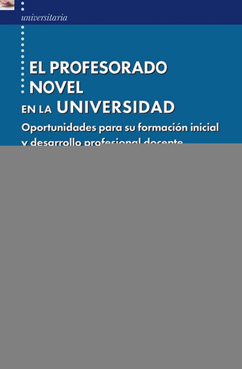  El profesorado novel en la Universidad 