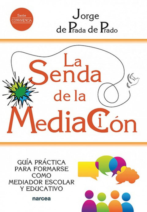  La senda de la Mediación 