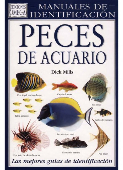  PECES DE ACUARIO. MANUAL IDENTIFICACION 