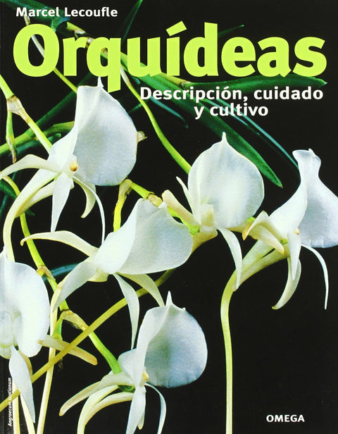  ORQUIDEAS.DESCRIPCION,CUIDADO Y CULTIVO 