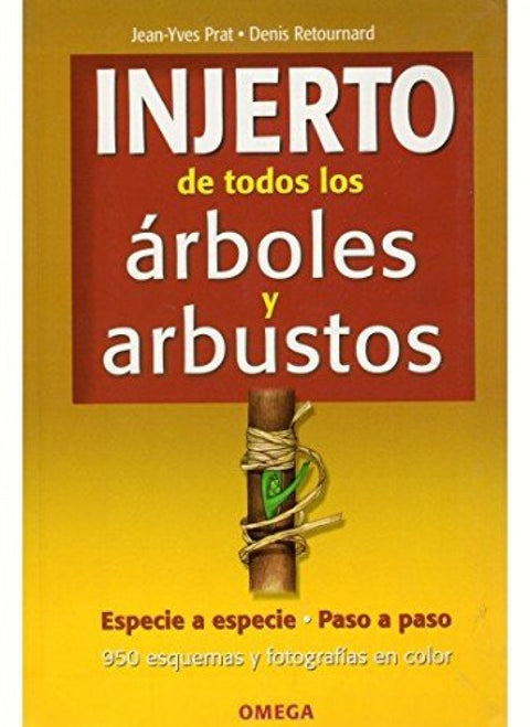  Injerto de todos los árboles y arbustos 