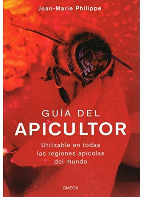  Guia apicultor:utilizable todas regiones apicolas del mundo 