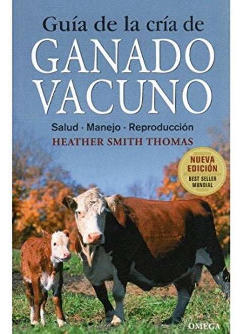  Guía de la cría de ganado vacuno 