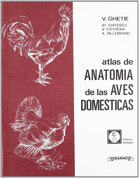  ATLAS DE ANATOMÍA DE LAS AVES DOMÉSTICAS 