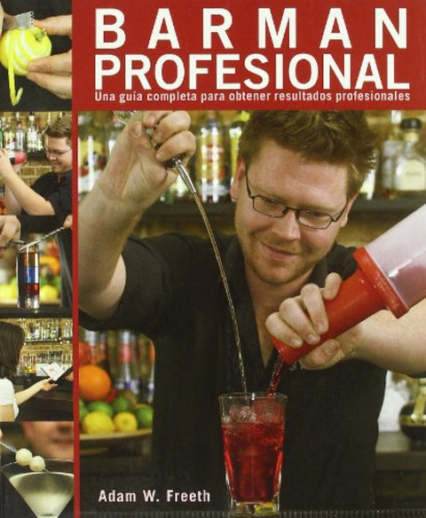  Barman profesional: Una guia completa para obtener resultados profesionales 