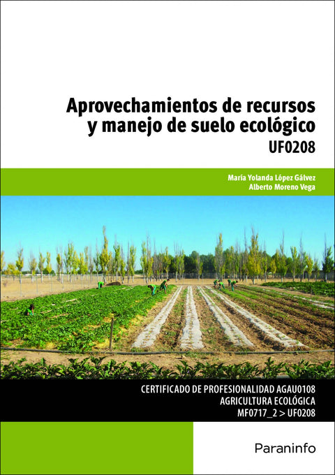  APROVECHAMIENTOS DE RECURSOS Y MANEJO DE SUELO ECOLÓGICO 