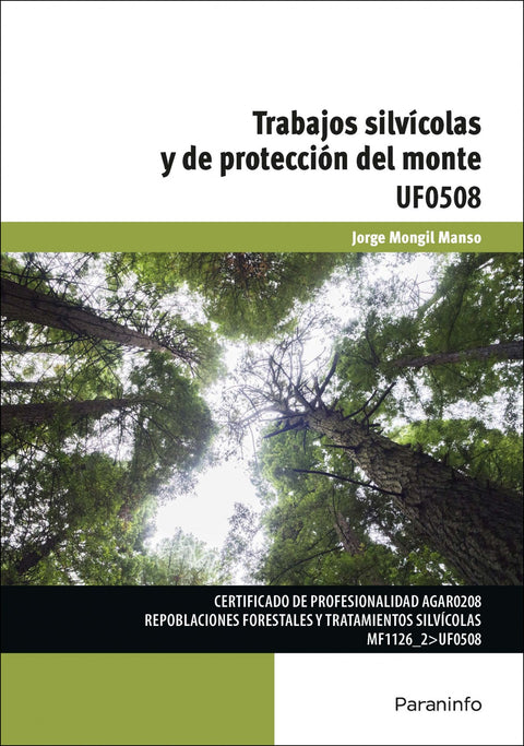  TRABAJOS SILVÍCOLAS Y PROTECCIÓN DEL MONTE 
