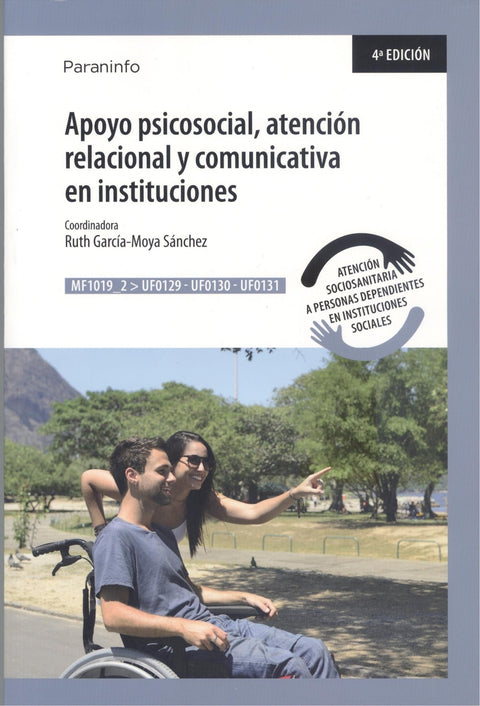  Apoyo psicosocial, atención relacional y comunicativa en instituciones 