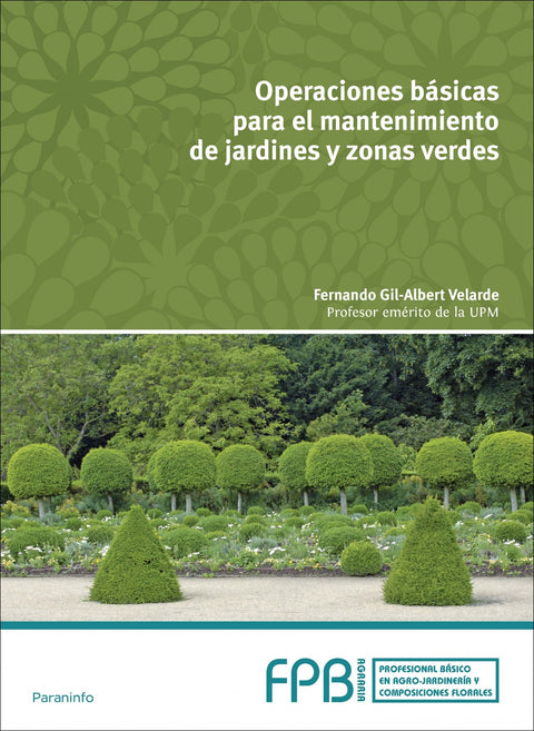  Operaciones básicas mantenimiento jardines y zonas verdes 